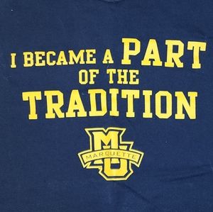 Marquette University "I Became Part of the Tradition" Navy Blue T-Shirt